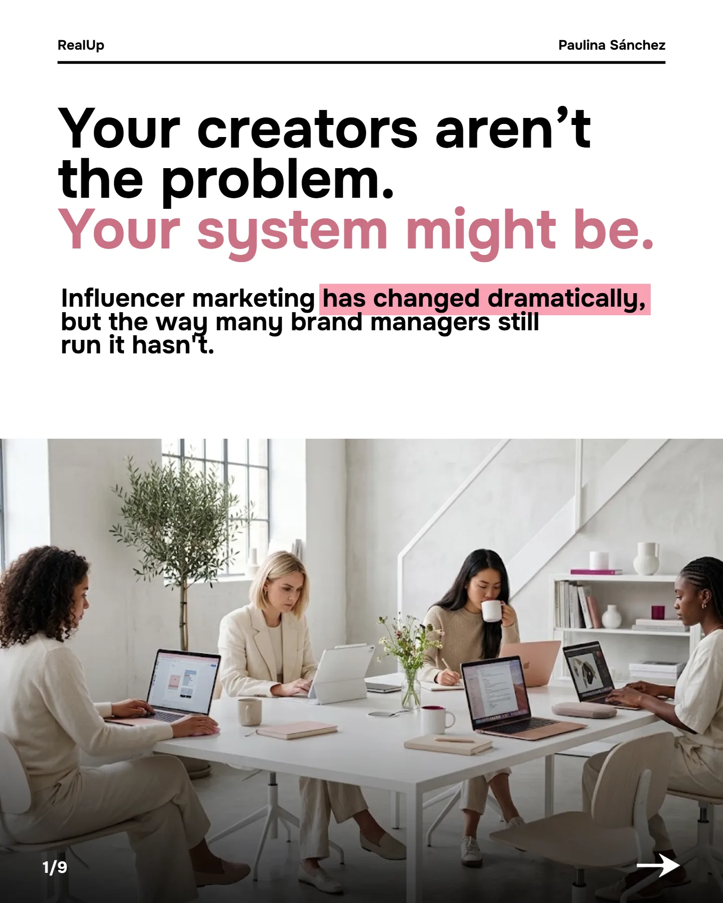 Influencer Marketing Isn't About Better Creators—It's About a Better System